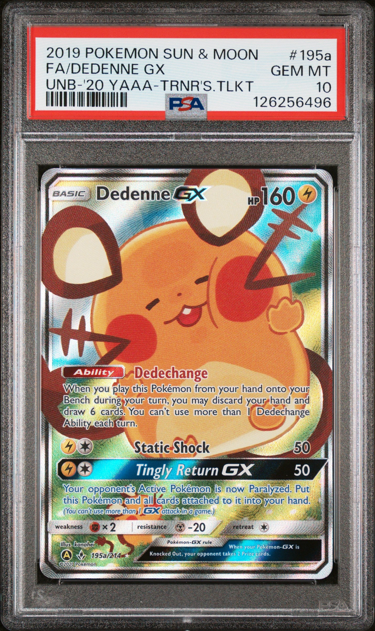 PSA 10 Dedenne GX #195a Pokémon SM Unbroken Bonds English 2019
