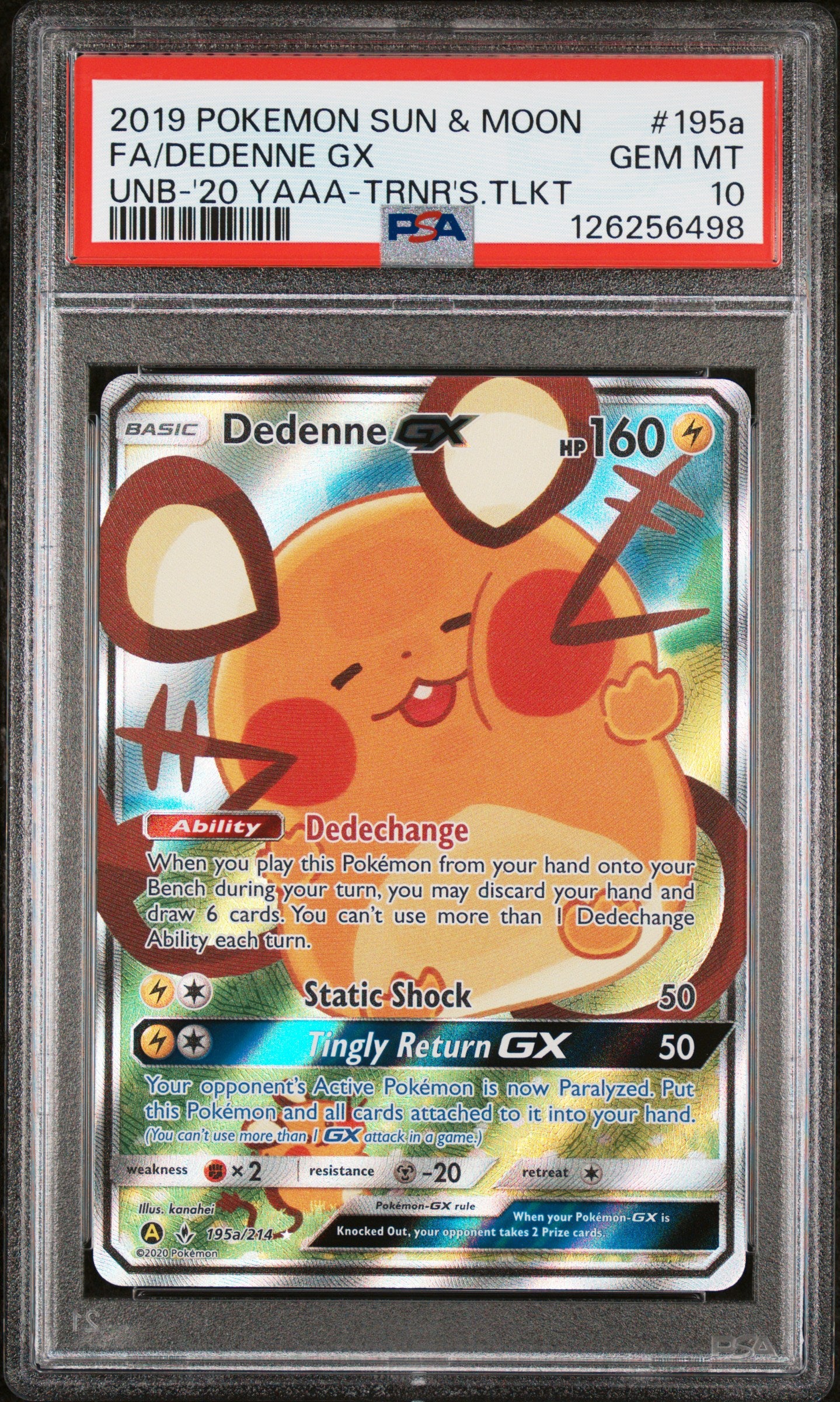PSA 10 Dedenne GX #195a Pokémon SM Unbroken Bonds English 2019